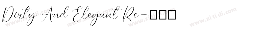 Dirty And Elegant Re字体转换